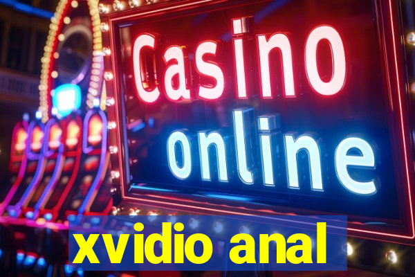 xvidio anal